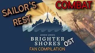 Brighter Shores OST - Sailor's Rest (Combat Variant)