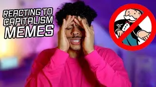 capitalism is very bad (but here are some memes) | stillnotcorry