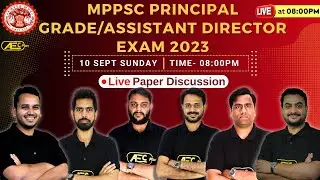 Paper Discussion - MPPSC Principal Grade/Assistant Director Exam 2023 | Answer Key | Exam Analysis