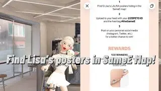 #theSameE | YG Map in Zepeto (Lisa Poster)