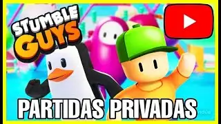 🔴PARTIDAS PRIVADAS STUMBLE GUYS 🔴