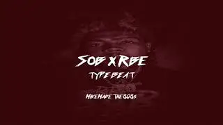 Sob x Rbe Type beat 2019 
