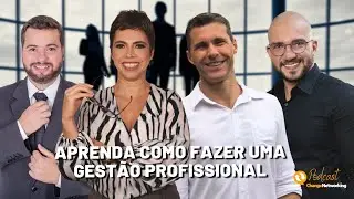 Aprenda como fazer uma gest&atilde;o profissional! Change com Conhecimento