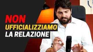 Vi frequentate ma NON state ancora INSIEME - Come SIGLARE l'ACCORDO