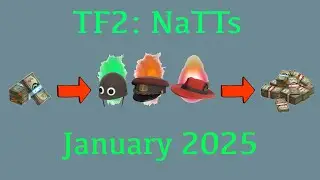 [NaTTs EP:4] A TF2 Trading Series by Someone who is NOT a Trader