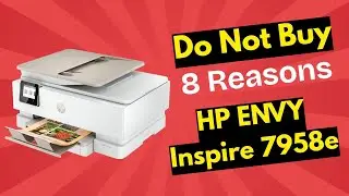 Don&rsquo;t Buy the HP ENVY Inspire 7958e Wireless Inkjet Printer Review Until You Watch This!