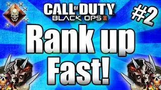 ★Black Ops 2: RANK UP FAST - Tips and Tricks! (Call of Duty BO2 Multiplayer) Part #2