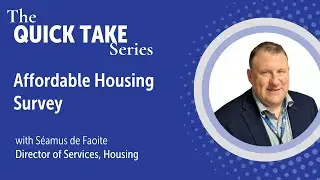 Affordable Housing Survey  | Quick Take #3 |  Survey open now!