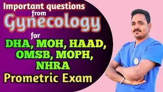 Important questions from Gynecology for DHA, MOH, HAAD, OMSB, MOPH, NHRA Prometric Exam #moh