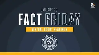 Fact Friday - Virtual Court Hearings
