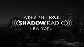 WDHS-FM 107.3 - Shadow Radio - Legal Station ID