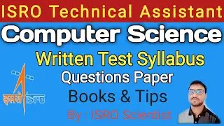 isro technical assistant computer science | Syllabus | Books | Preparation strategy