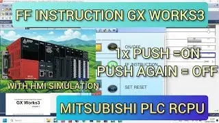 GX Works3 : FF Instruction Mitsubishi PLC RCPU With HMI GT Designer3 GOT2000 Simulation