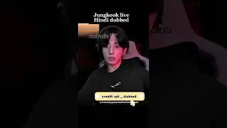 Jungkook live Hindi dubbed 🇮🇳#shorts #btsshorts