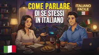 How to Introduce Yourself in Italian | Italian Conversation Practice