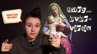 Mary, Ever-Virgin?