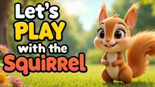 Squirrel Rhyme for Kids | Fun Animal Rhyme | #nurseryrhymes #animalrhymeforkids #toddlers #preschool