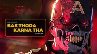Marvel Bas Itne Se Chuk Gaya ⁝ Marvel Zombies Review