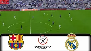 🔴 LIVE  EL Clasico Barcelona vs  Real Madrid | Super Cup Final  | Watch Along & eFootball Gameplay