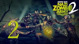 Sniper Elite: Nazi Zombie Army 2 | #2 | CZ | PC