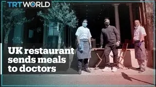 UK restaurant sends 100 free meals to doctors fighting coronavirus