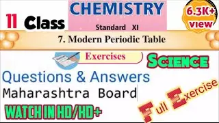 Modern periodic table 11 Class 7.Chapter Chemistry Exercise (Science) Question Answer HSC board
