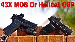 Hellcat OSP против Glock 43X MOS. Обязательно посмотрите перед покупкой.