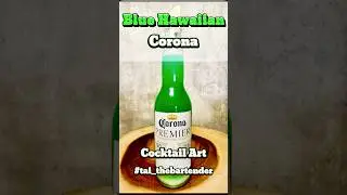 Blue Hawaiian Corona! 🌊🍍🍹 #BlueHawaiianCorona #TropicalCocktail #CoronaTime #TaiTheBartender