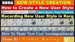 Korg User Style Creation/Editing || How to Create Style in Korg || Korg Style Record Video Tutorial