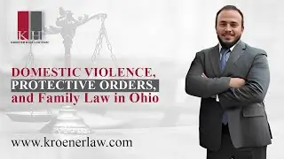 Domestic Violence, Protective Orders, and Family Law in Ohio