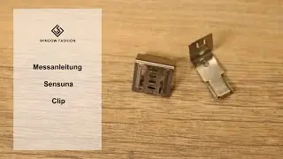 Window Fashion Plissee Messanleitung f&uuml;r die Montage mit sensuna Clips