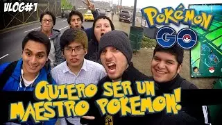 QUIERO SER UN MAESTRO POKEMON!! - PokemonGO -Vlog #1 [JohannTV]