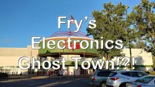 Fry's Electronics Ghost Town Walk Through - January 2020 - Wilsonville OR