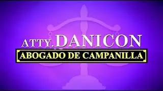 Atty.  Danicon - Abogado De Campanilla | Episode 50 (March 24, 2025)