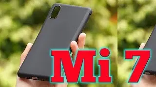 Xiaomi Mi 7 Official First Look