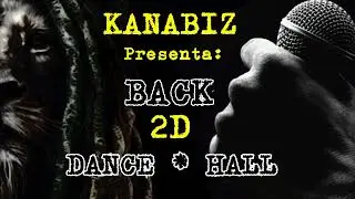 kanabiz - Buduff Kun Kun (EP Back 2D Dancehall) #KanabizRiddims