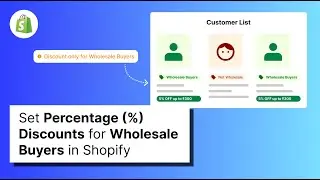 How to Create Percentage Discounts for B2B Customer Groups in Shopify | Easy Tutorial