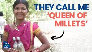 They Call Me &lsquo;Queen of Millets&rsquo;