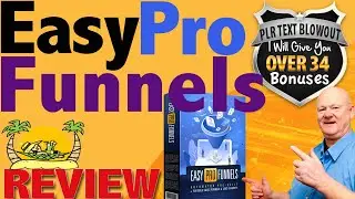Easy Pro Funnels Review With My Custom Bonuses