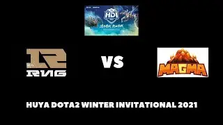 RNG vs Team Magma (BO2) - Huya Winter Invitational