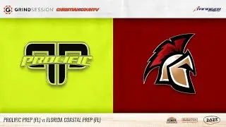 2025 Grind Session Christian County: Prolific Prep (FL) vs Florida Coastal Prep (FL)