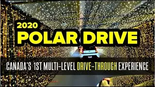 POLAR DRIVE 2020 - Canada's First Multi Level Drive Through Christmas Lights - Toronto Pearson in 4K