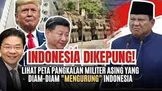 INDONESIA DIKEPUNG! Lihat Peta Pangkalan Militer Asing yang Diam-diam 