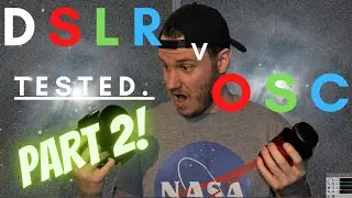 Modified DSLR VS Cooled OSC - Part 2: Balance is Restored?