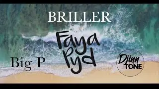 Faya Pyd - Briller (Clip Officiel)