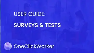 Surveys & Tests: One Click Worker