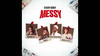 Madnessbeatz   Everybody Messy feat  Nahj, Writerman Willy & Christo Vibez Official Audio