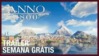 ANNO 1800: Trailer Semana Gratuita - De 12 a 19 de Abril 2022 | Ubisoft Brasil