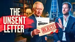 HARRY REJECTION FINALIZED: The Letter Charles Never Sent