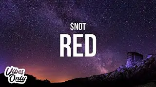 $NOT - Red (Lyrics)